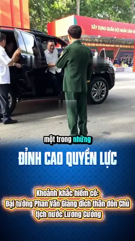 #fyp #viral #xuhuong #tiktok #News Khoảng khắc hiếm có Đại tướng Phan Văn Giang đích thân đón chủ tịch nước Lương Cường