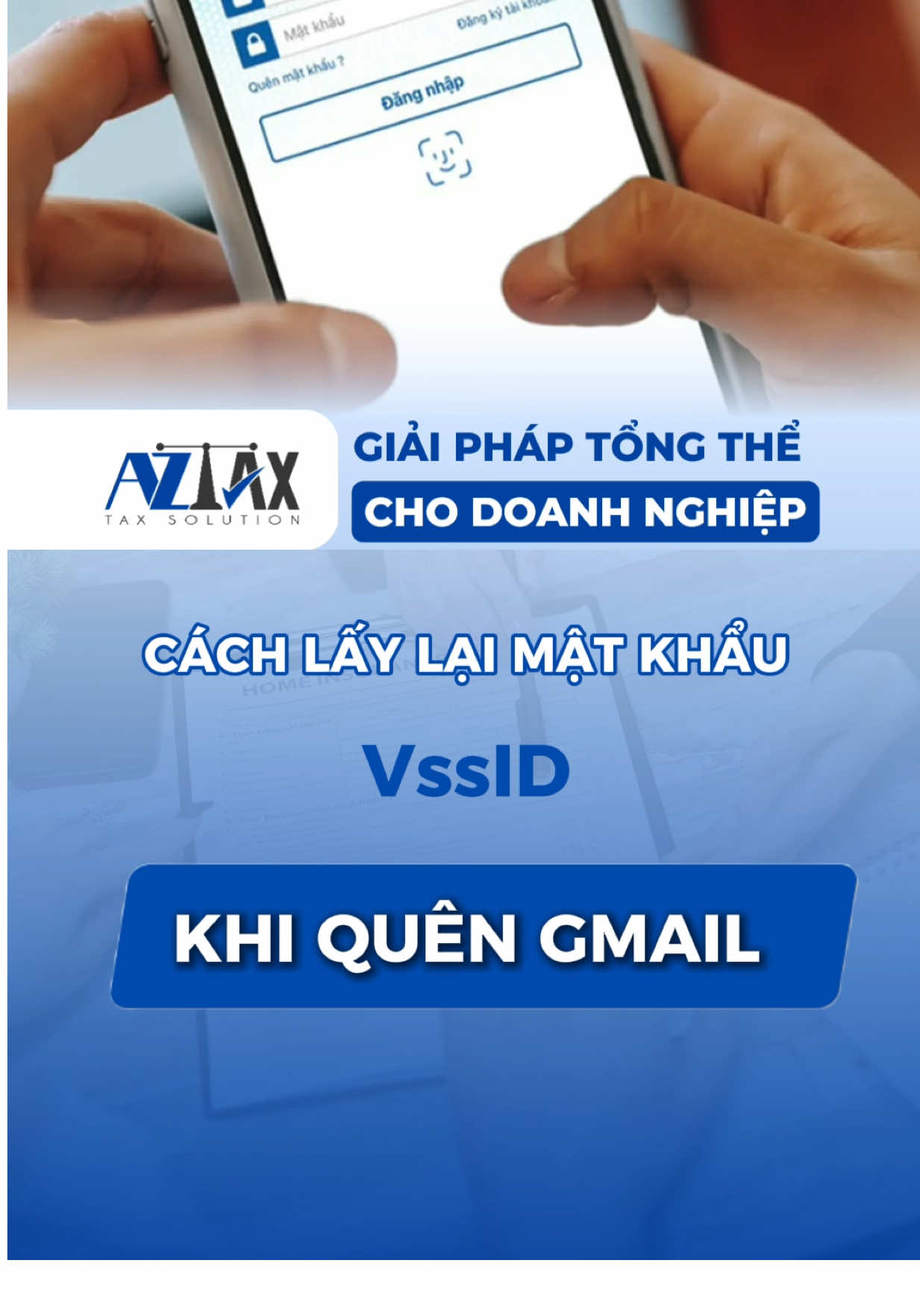 Cách lấy lại mật khẩu VssID khi quên Gmail #AZTAX #BHXH #baohiemxahoi #vssid #quenmatkhauvssid 
