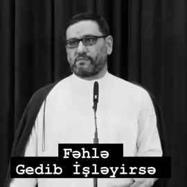 Bir Fəhlə Gedib işləyirsə #hacisahinhesenli 