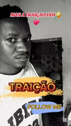 MAS A TRAIÇÃO DOI DEMAIS🤣💔#angola🇦🇴portugal🇵🇹brasil🇧🇷 #viraltiktok #tiktok #tiktok #viraltiktok 
