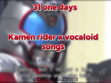 GUYS IM SO SORRY THIS ONE WAS RUSHED I DIDNT HAVE ENOUGH TIME TO PLAN IT OUT TODAY BUT DAY 2 OF 31 DAYS IN OCTOBER #kamenrider #kamenriderkabuto #fypシ #peak #CapCut 