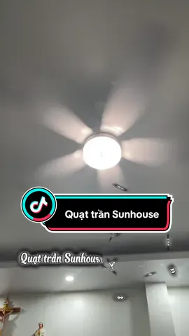 QUẠT TRẦN SUNHOUSE APEX. ĐIỂM 10 VỀ CHẤT LƯỢNG #quạt #quattran #electricfan #quattranden #nhadep #derỆM ĐỒ HOT HIT 