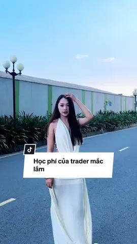 Học phí của trader mắc lắm, bạn học nổi không ??#trader #NVNM #finspace #LearnOnTikTok 