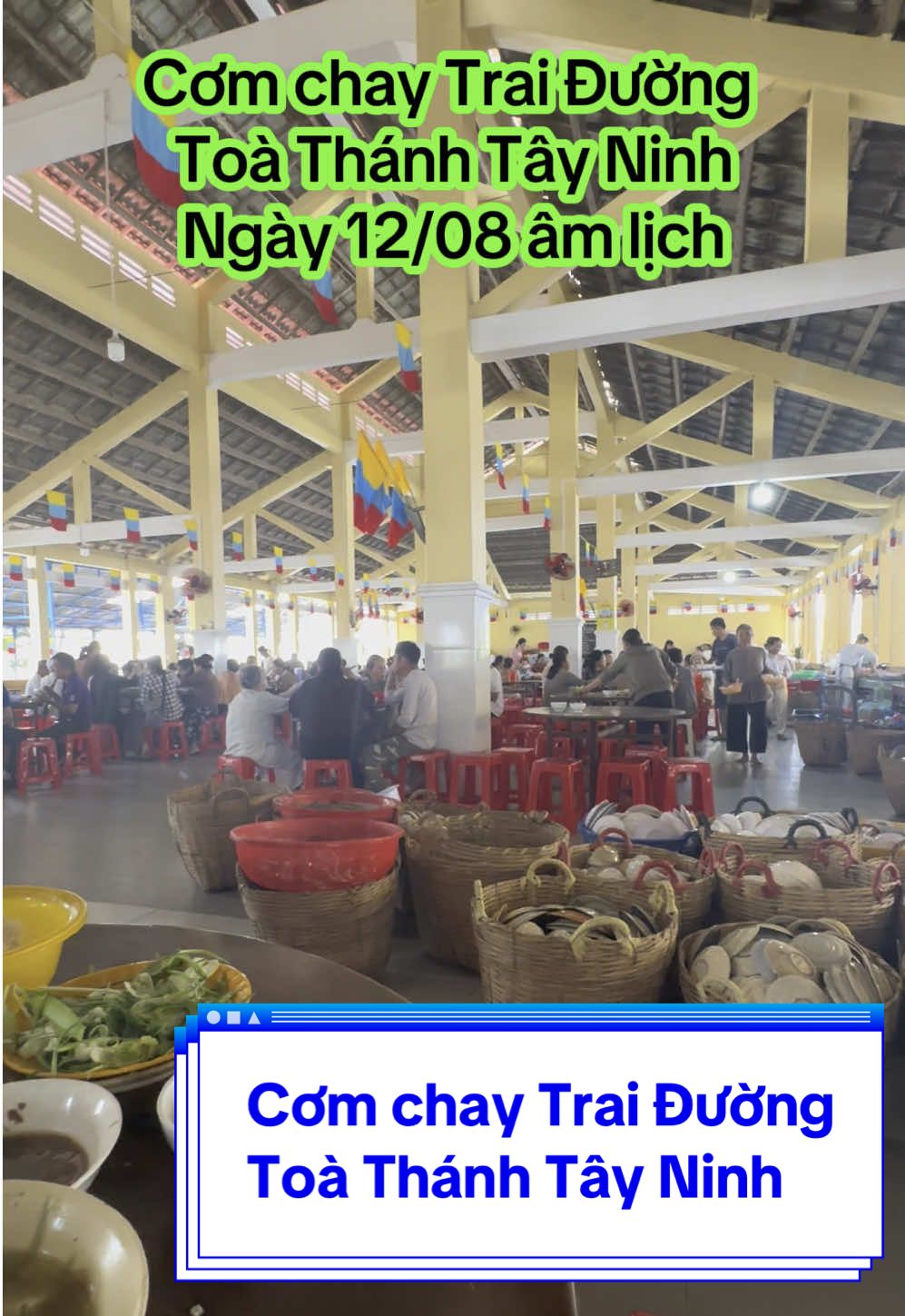 Cơm chay Trai Đường Toà Thánh Tây Ninh diễn ra từ 12 đến 15/08 âm lịch, mời mọi người đến dùng cơm chay #hoiyendieutricung #daocaodai #toathanhtayninh #suhuongtiktok2025❤️❤️❤️🥰❤️❤️ #xh #thinhhanh 