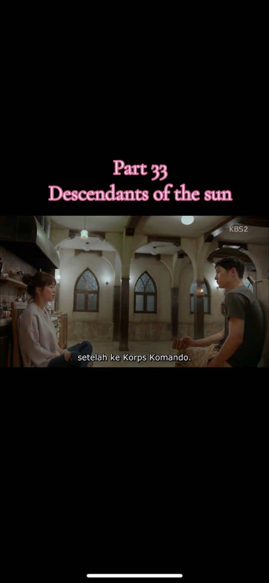 Bagian 5 | part 33 DESCENDANTS OF THE SUN (2016)#dots #songjoongki #fyp #descendantsofthesun #fyppppppppppppppppppppppp 