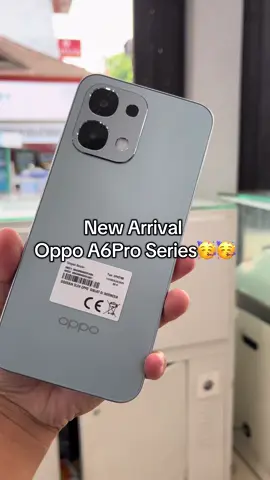 Terbaru Oppo A6Pro Series🥳🥳#a6pro #terbaru2025 #payakumbuh #fyppppppppppppppppppppppp #viraltiktok 