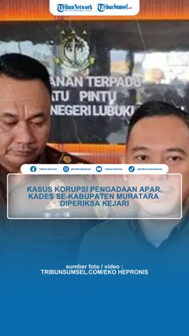 Kasus korupsi pengadaan APAR Kades se kabupaten Muratara diperiksa Kejari #tiktok #tiktokberita #tribunsumsel #korupsi #muratara #sumateraselatan