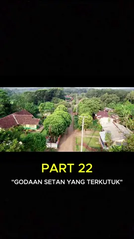 godaan setan yang terkutuk part 22 #fypシ゚ #filmhoror #fyppppppppppppppppppppppp #foryoupage #setan 