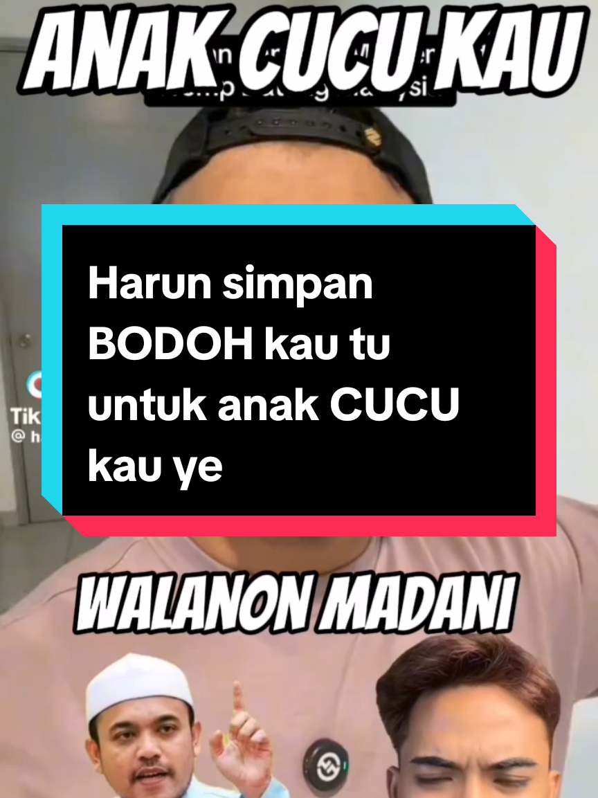 Inilah keyataan BODOH dri walanon HARUN #harun #walanon #kerajaanmadani #masukberandafyp #fypシ゚ 