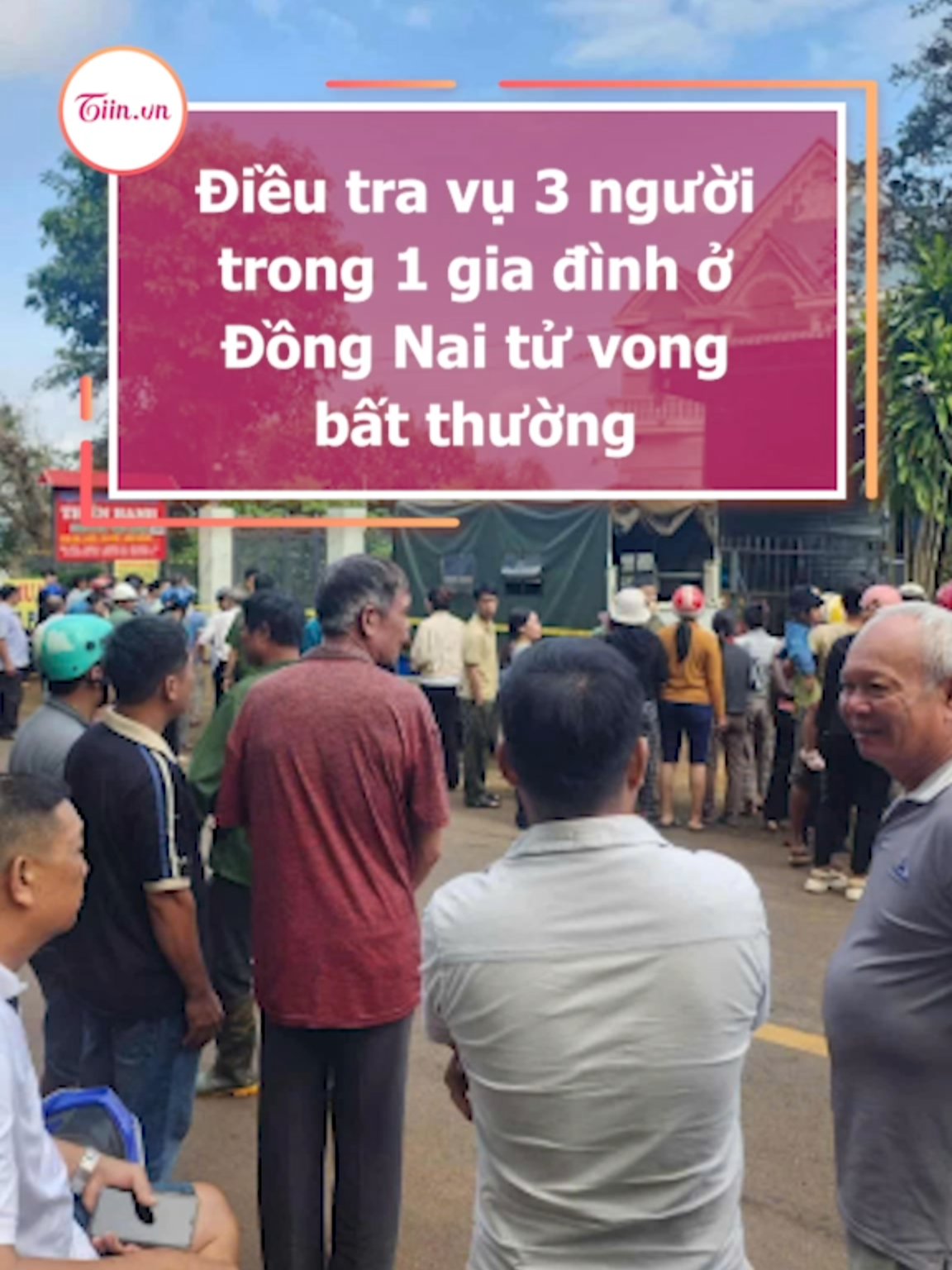 Điều tra vụ 3 người trong 1 gia đình ở Đồng Nai tử vong bất thường #tiinnews