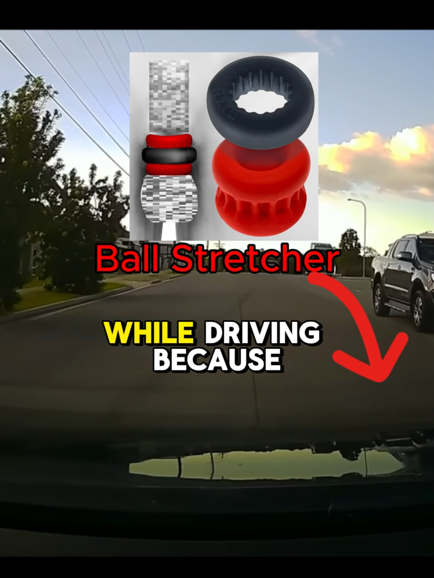 Why you should never wear a Ball Stretcher while driving... #dashcam #meme #ouch #cbt