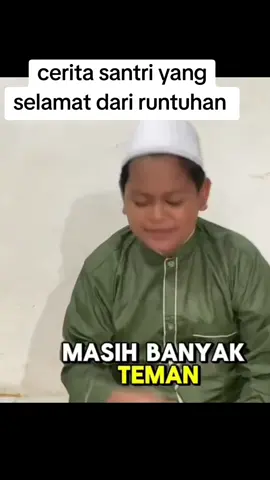 cerita santri yang selamat dari runtuhan #santri #pondokpesantren #buduran #ponpes #fyp 