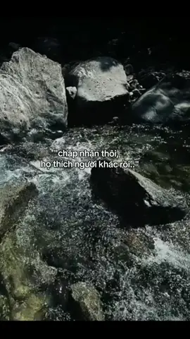 chấp nhận thôi,  họ thích người khác rồi.. #xhhhhhhhhhhhhhhhhhhhhhhh #xhtiktok #capbuon 