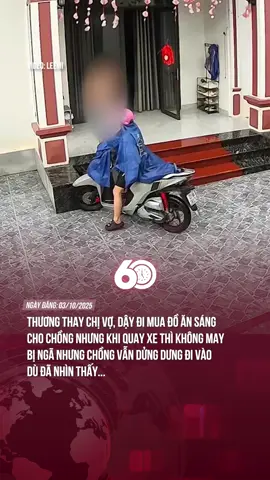 THƯƠNG THAY CHO CHỊ VỢ :(((#tiktoknews #theanh28 #60giay