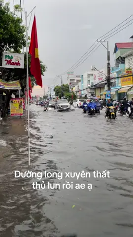Mưa to quá ngập đường hết lun ời #longxuyen #67angiang #67 #mua 