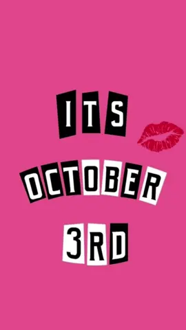 #october3rd #meangirls #heaskedmewhatdayitwas #moviequotes  #october 