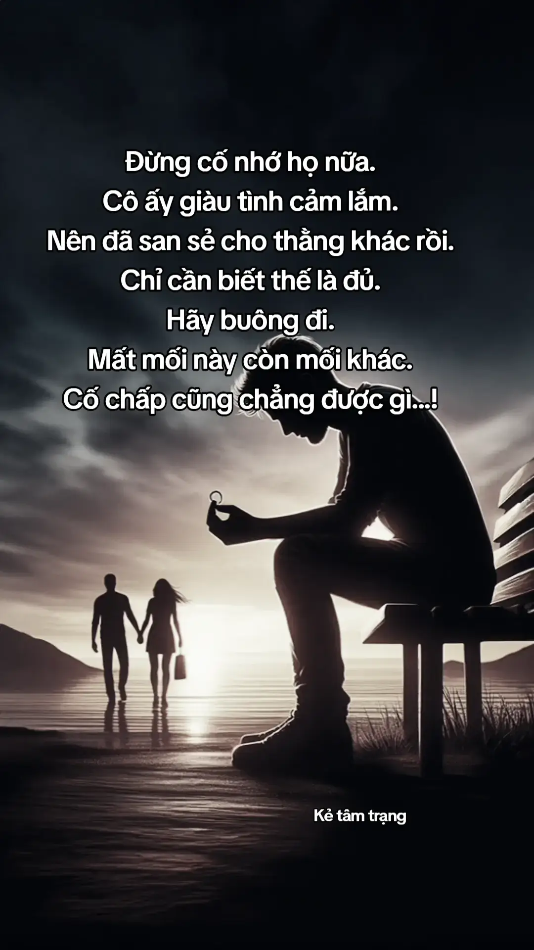 #tiktok #KẻTâmTrạng 