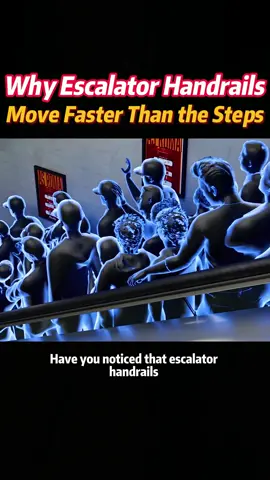 Why Escalator Handrails Move Faster Than the Steps#knowledge 