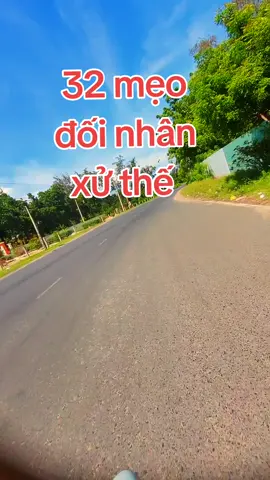 32 mẹo  đối nhân  xử thế  #caunoihaymoingay🍀🍀 #caunoihay #xahoihiennay #xahoi 