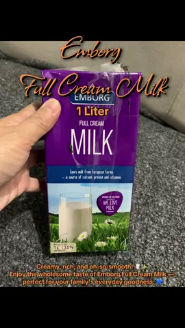 Emborg Full Cream Milk 1 Liter #EmborgMilk #FullCreamGoodness #FamilyNutrition #FullCreamMilk #HealthyLiving 