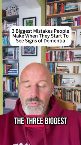 3 Biggest Mistakes People Make When They Start To See Signs of Dementia alzheimers dementia dementiaawareness alzheimersawareness foryoupage fyp dementiacare drcli #tiktokuni #fypシ゚viral #pov #foryoupage #fypツ 