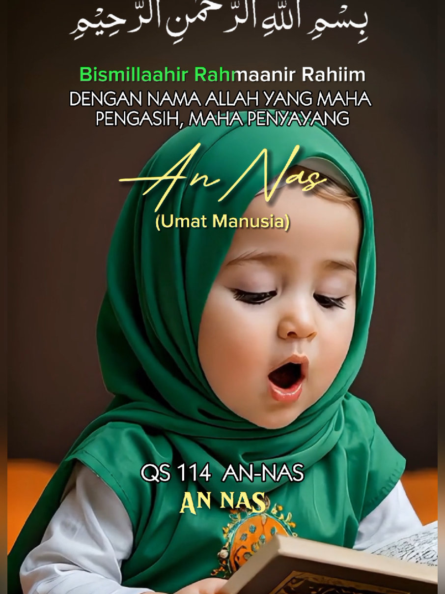 Surah 114 AN NAS Bayi Ngaji (Transliterasi & Terjemahan Murottal Al quran). Video/gambar fiktif .dibuat oleh AI menggunakan HP android. Suara asli: Nafisah Almais (pitch+3). Apps:  Picture: Photoleap, Croping Huruf Arab: PngMaker, Lipsync: Pippit, Audio Editor: SuperSound, Video Editor: CapCut. #bayingaji #annas #nafisahalmais #murottal #lipsync 