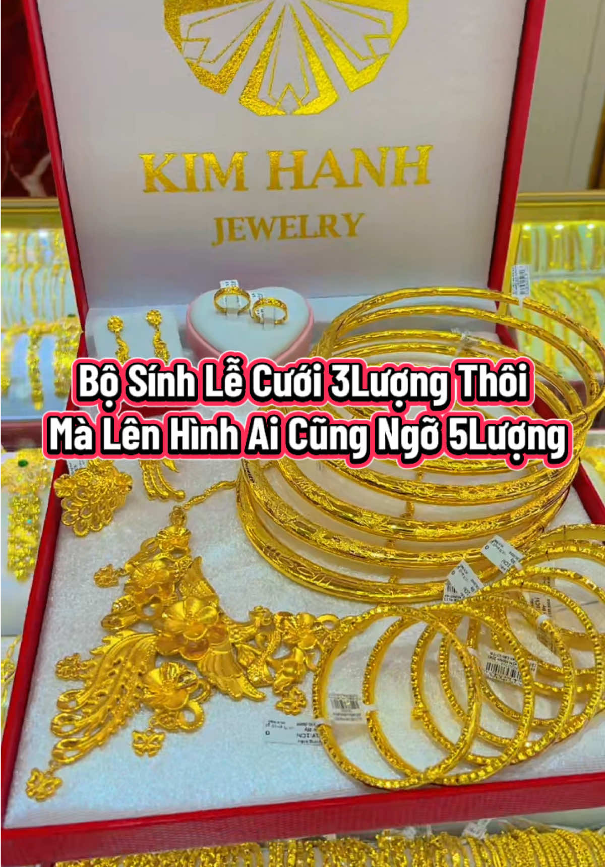 Bộ sính lễ 3lượng nhìn cứ tưởng 5lượng😱#vangcuoi #vangcuoi9999 #tiemvangkimhanh2 #kimhanh2
