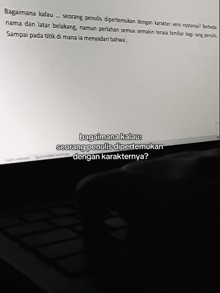 [fiktif] Bagaimana penulis, kalau kalian dipertemukan dengan karakter kalian? #menulis #penulis #hiburan #imajinasi #pov 