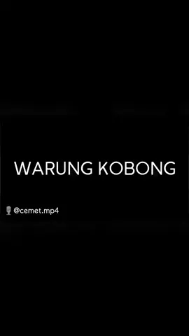 WARUNG KOBONG#upinipinJawa #cemetmp4 