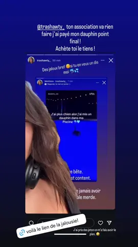Elle est jalouse de mon dauphin 