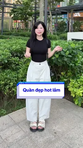 Quần đẹp hot lắm #xuhuong #thoitrangnu 