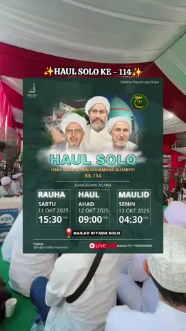 🌹HAUL SOLO KE - 114🌹 Haul Habib Ali bin Muhammad Al Habsyi.✨ 📍Masjid Riyadh Solo 🗓️ 11-13 Oktober 2025 Semoga kita semua mendapat berkah dari Haul beliau.🤲✨ aamiin  #haulsolo #habibalibinmuhammadalhabsyi #bismillahberkah #haulakbar #solo 