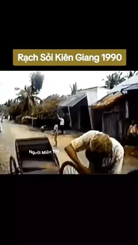 Rạch Sỏi Kiên Giang 1990 #rachsoikiengiang #kiengiangquetoi #kiengiang #nguoimientay #🌾 