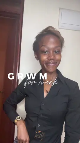 Get ready with me for work ☺️ . #kashbeauty07 #fyp #grwm #grwmroutine #nairobitiktokers 