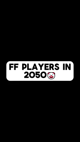 Freefire player in 2050 wait for end fyp comedy miadidi freefire