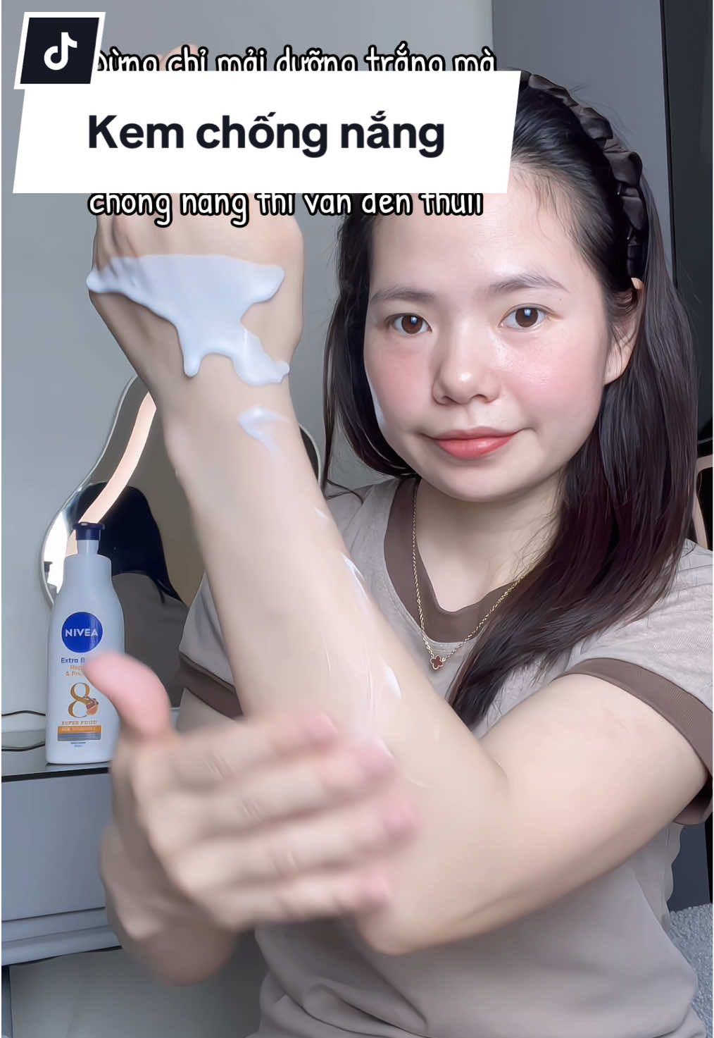 Quên gì thì quên đừng quên chống nắng #kemchongnang #chongnangduongtrang #kemchongnangbody #suaduongthe 