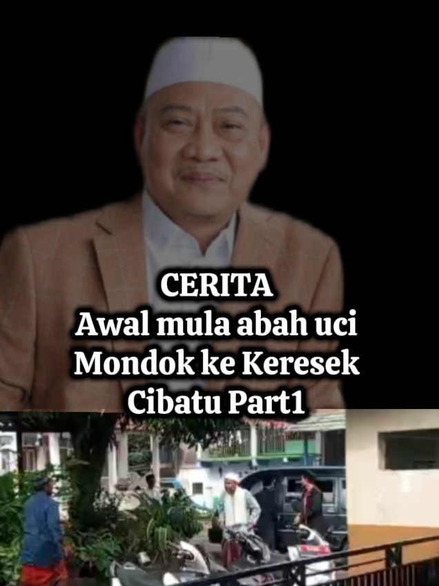 #abahucicilongok #keresekcibatugarut #ngaji #4upage #storytime Perjalanan abah uci ke pesantren keresek.banyak hal yang menarik dalam kisah ini.