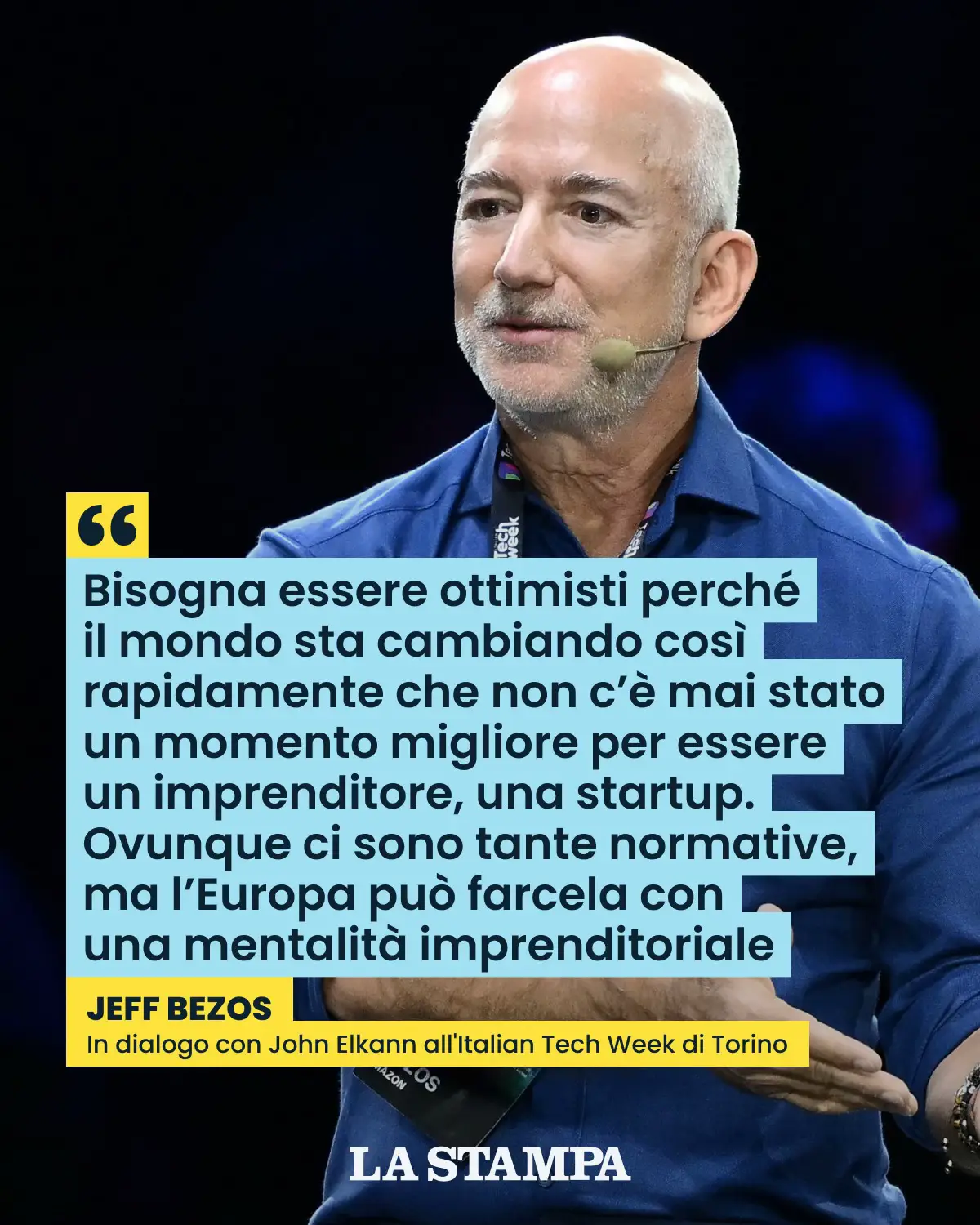 «Essere ottimisti perché il mondo sta cambiando così rapidamente che probabilmente non c’è mai stato un momento migliore per essere un imprenditore, una startup. Ovunque ci sono tante normative, l’Europa può farcela con una mentalità imprenditoriale». Dal palco dell’Italian Tech Week, Jeff Bezos dialoga con John Elkann del suo percorso personale e imprenditoriale. […] Dreaming and building: sognare e costruire, questo il titolo dell’intervento e questo quello che i due manager cercano di lasciare al pubblico. È la prima volta che il fondatore di Amazon partecipa a una conferenza sul tech in Europa. Lo fa a Torino, in dialogo con il presidente di Stellantis e ceo di Exor, all’ultimo giorno della conferenza  di tre giorni che ha portato alle Officine grandi riparazioni circa 16mila partecipanti. Il racconto integrale di Sara Tirrito è su La Stampa #ITW25 #jeffbezos 
