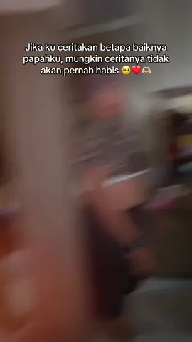 Hidup lebih lama pah 🥺❤️🫶🏻