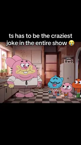 the joke itself isn’t crazy just the fact it’s in a kids show #tawog #theamazingworldofgumball #gumball #cartoon #meme