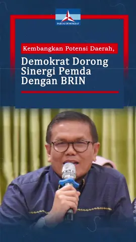 kembangkan potensi daerah, Demokrat dorong sinergi Pemda dengan BRIN
