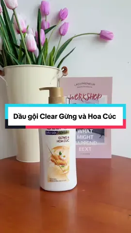 Dầu gội Clear gừng và hoa cúc nè #mebaconuytin #Clear #hoptaccungunilever #daugoi #xuhuong    