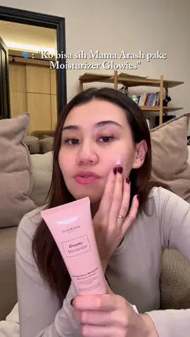 Jangan ragu ragu buat cobain dreamy moisturizer ya Glowbeb😍💗#glowiesbeauty #moisturizerglowiesbeauty #serumalisdanbulumataglowies #dreamymoisturizer 