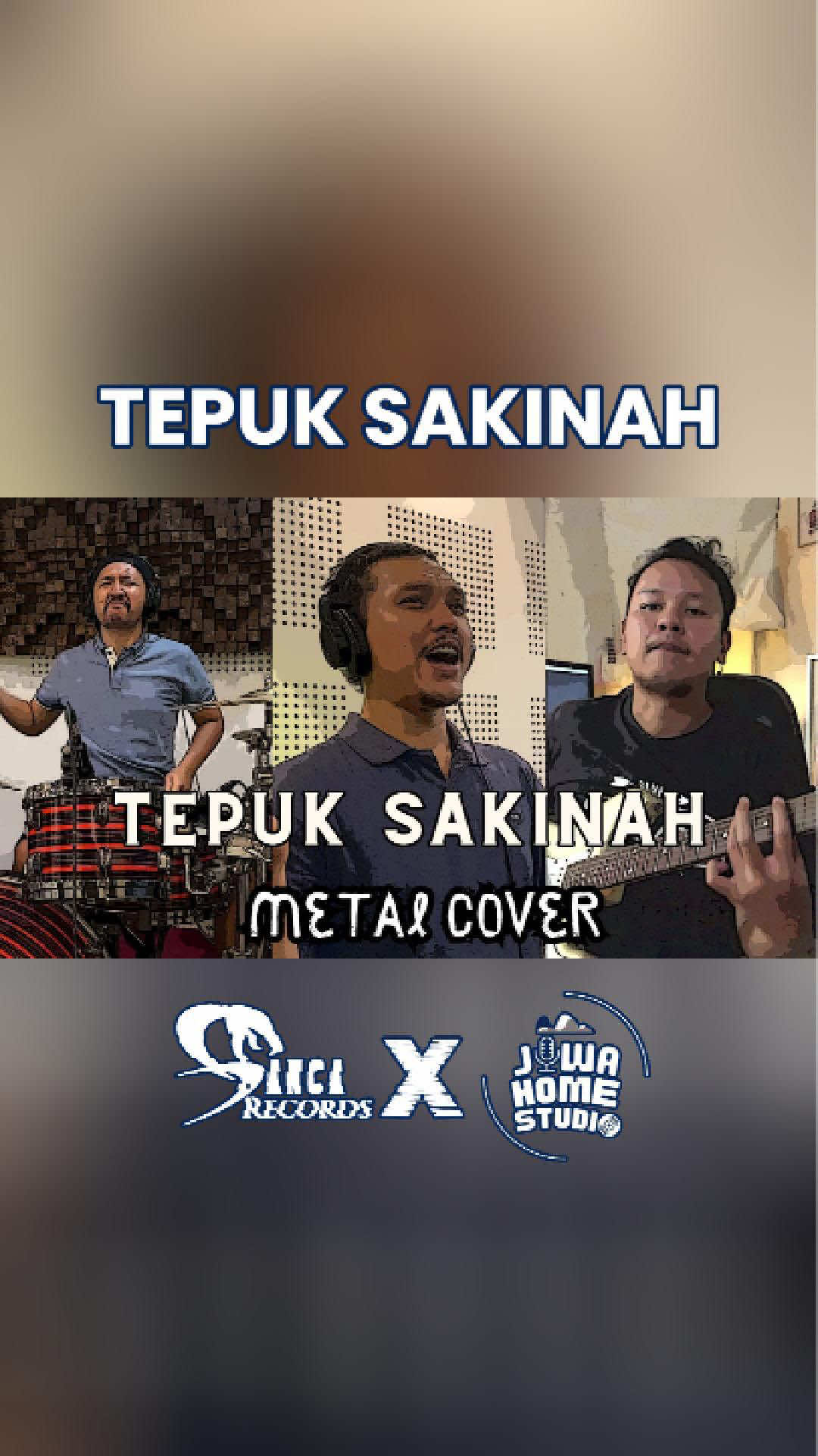TEPUK SAKINAH METAL VERSION by Sanca Records #jiwahomestudio #sancarecords #studiorecording #tepuksakinah 