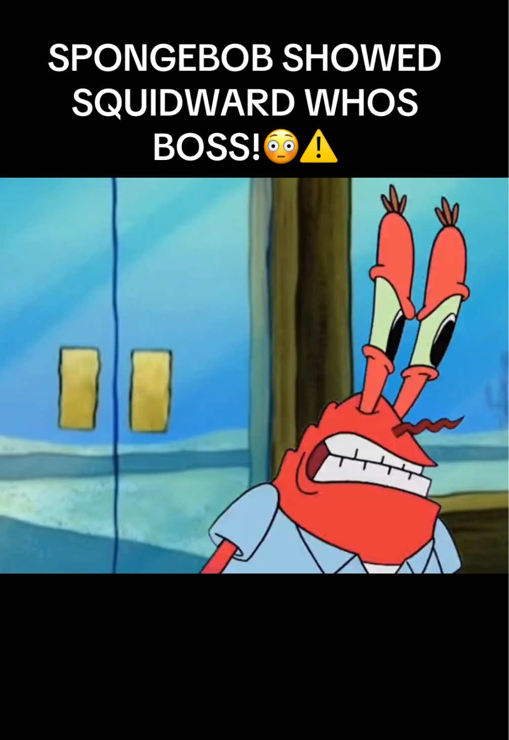 SPONGEBOB WAS NOT PLAYING AROUND! #fyp #spongebob #squidward #mrkrabs #krustykrab 