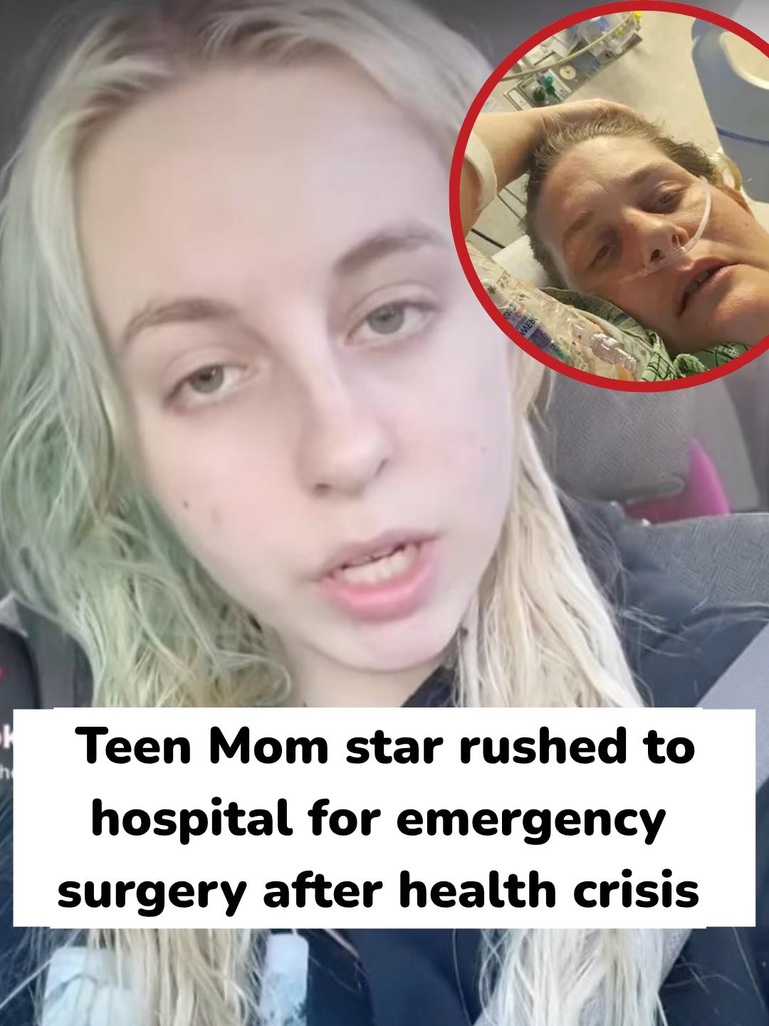 Teen Mom star rushed to hospital for emergency surgery after health crisis #teenmom #teenmom3 #mtvteenmom #teenmommtv #mtv #healthcrisis #medicalemergency