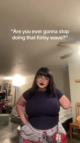 As if I had a choice 🥹🥹 #kirby #wave #xyzbca 