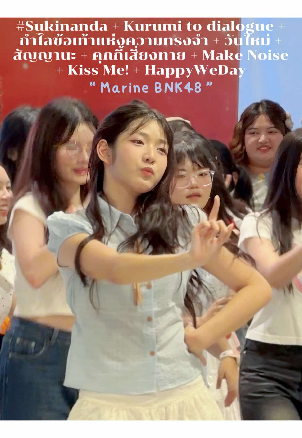 #Sukinanda + Kurumi to dialogue + กำไลข้อเท้าแห่งความทรงจำ + วันใหม่ + สัญญานะ + คุกกี้เสี่ยงทาย + Make Noise + Kiss Me! + HappyWeDay #Marinebnk48 #OhMyPumpkinTH_BNK48_Busking 