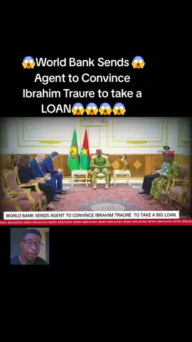 😱😱World Bank Sends Agents to Convince Ibrahim Traure to take a loan #africa #africanews #burkinafaso #tiktoknews 