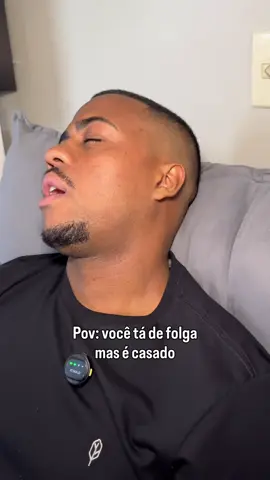 Você tá de folga mas é casado  #casal #esposa #marido #humor 